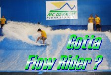 Go an Get on a Flow Ridder at McDermit House