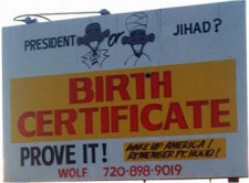Where's your Birth certificate Obama ?