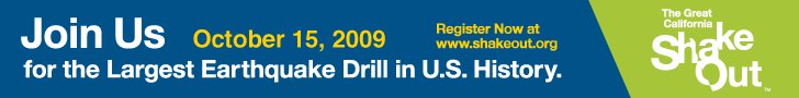 At 10:15 a.m. on October 15, 2009, millions of Californians will participate in the largest earthquake drill ever ! How about you ?